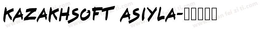 kazakhsoft Asiyla字体转换